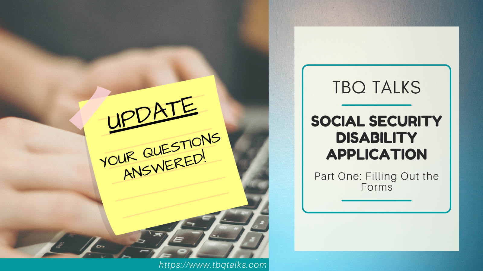 Social Security Disability Application Part 1 Update: Your Questions Answered!