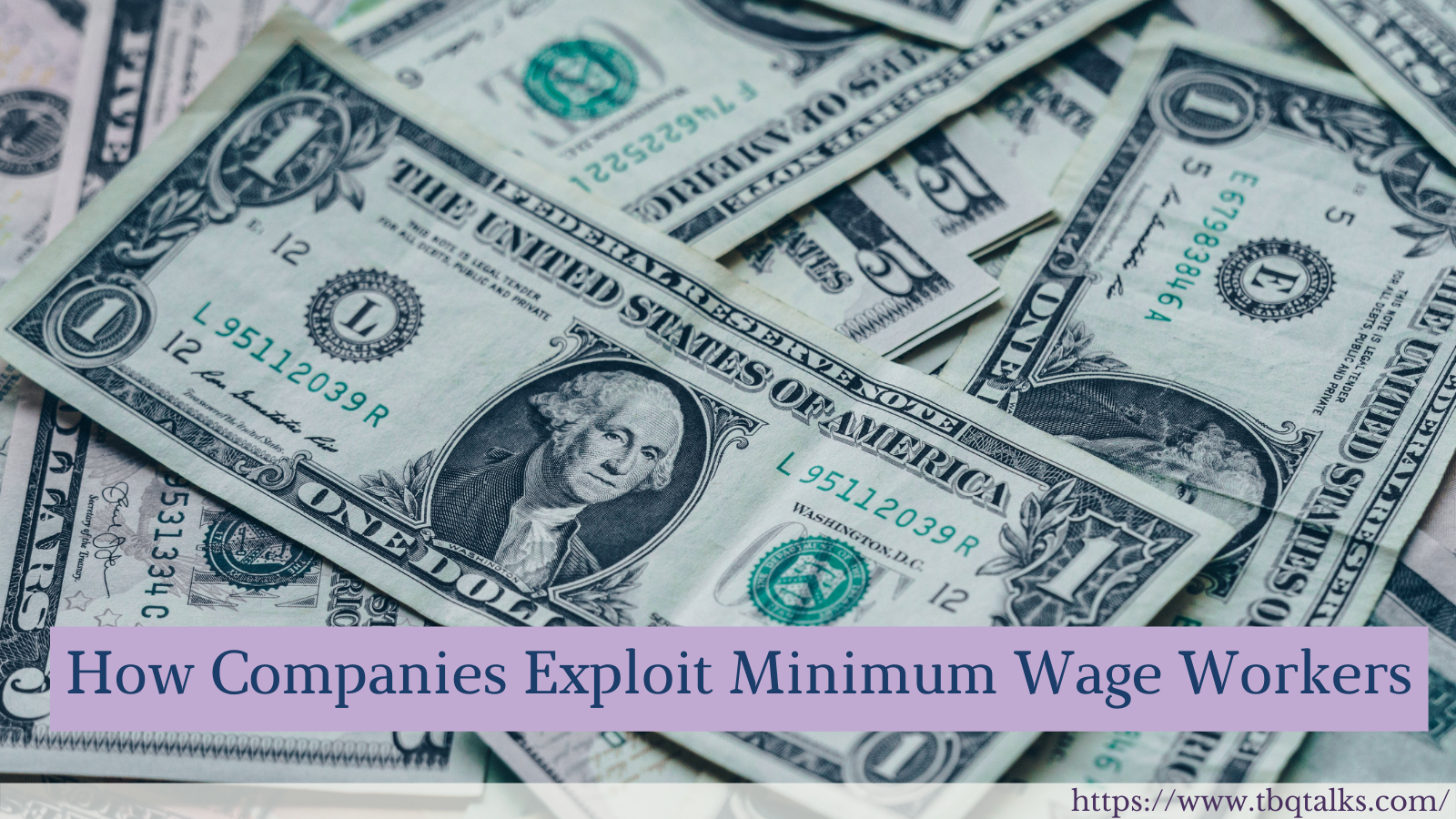 How Companies Exploit Minimum Wage Workers
