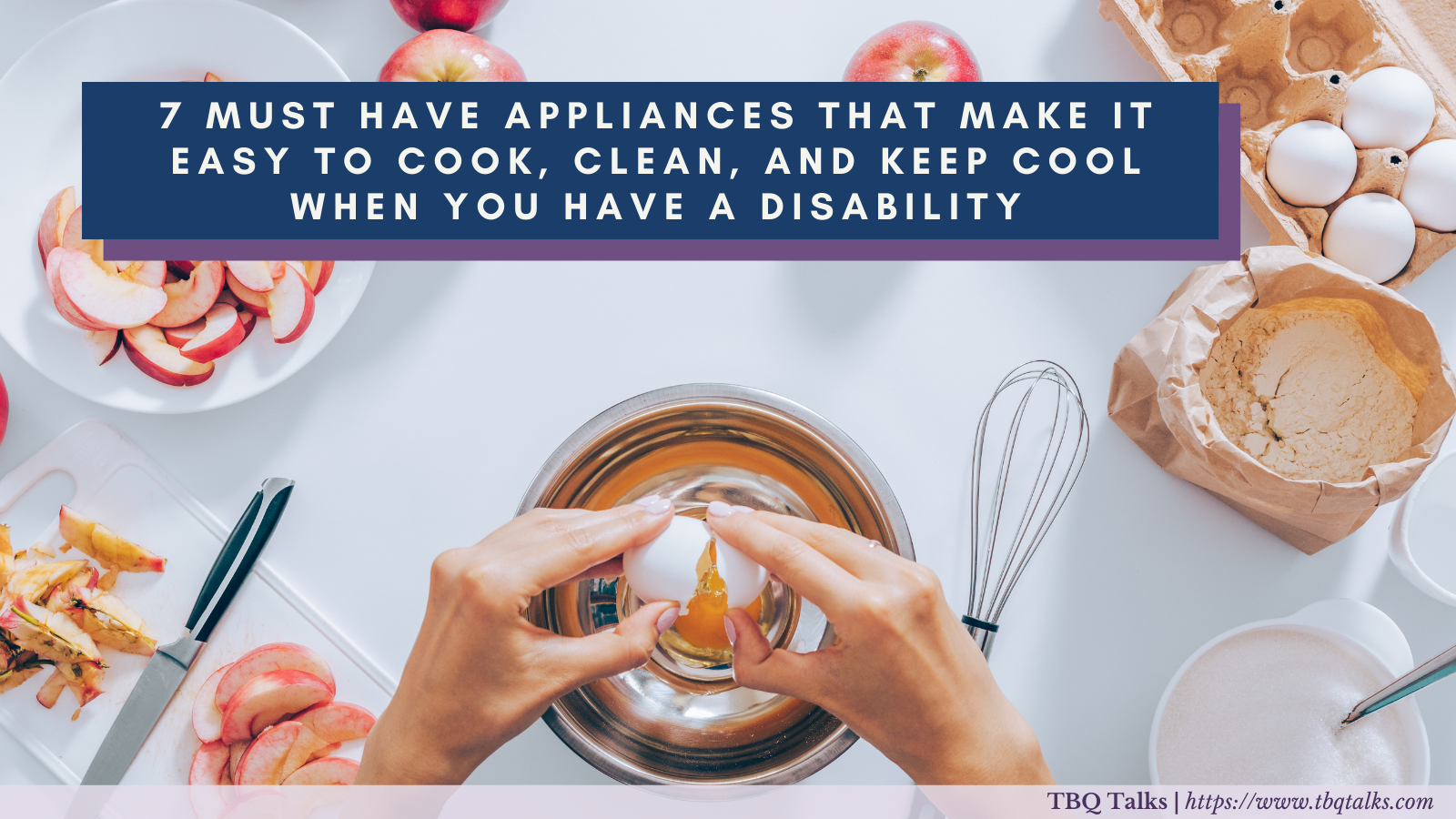 7 Must Have Appliances That Make It Easy To Cook Clean and Keep Cool When You Have A Disability