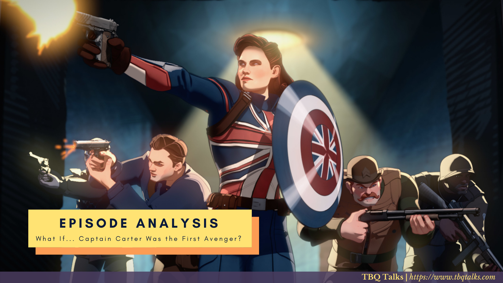 Episode Analysis What If... Captain Carter Was the First Avenger?