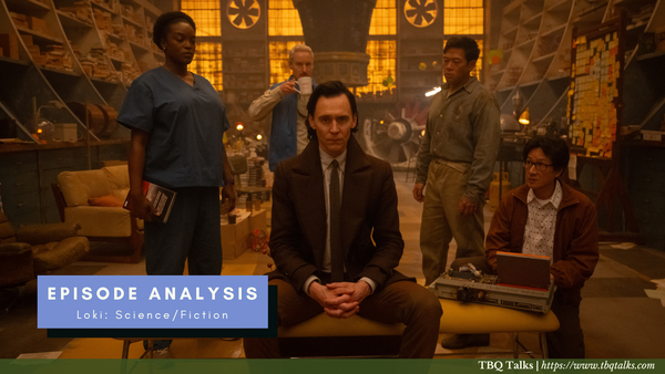 Episode Analysis Loki: Science/Fiction